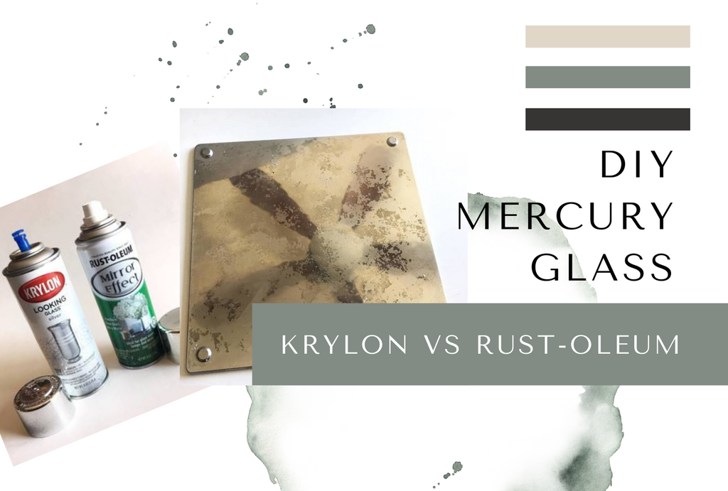 DIY Mercury Glass - Krylon vs Rust-Oleum