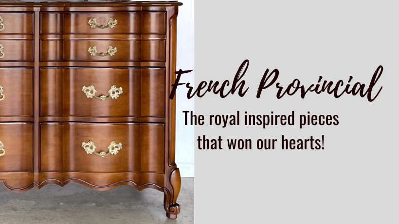 The History & Style Characteristics of French Provincial Furniture